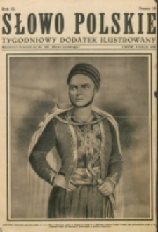 Słowo Polskie : tygodniowy dodatek ilustrowany. R. 3, nr 19 (1927). : bezpłatny dodatek do Nr 129 "Słowa Polskiego