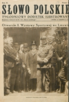 Słowo Polskie : tygodniowy dodatek ilustrowany. R. 3, nr 24 (1927). : bezpłatny dodatek do Nr 163 "Słowa Polskiego