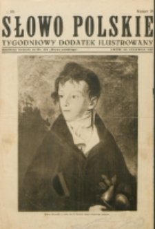 Słowo Polskie : tygodniowy dodatek ilustrowany. R. 3, nr 25 (1927). : bezpłatny dodatek do Nr 169 "Słowa Polskiego