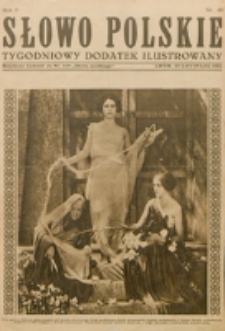 Słowo Polskie : tygodniowy dodatek ilustrowany. R. 3, nr 48 (1927). : bezpłatny dodatek do Nr 329 "Słowa Polskiego