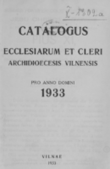 Catalogus Ecclesiarum et Cleri Dioecesis Vilnensis pro Anno Domini 1933
