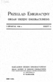 Przegląd Emigracyjny : organ Urzędu Emigracyjnego. Z. 1 (I kwartał 1926)