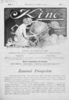 Kino : pismo ilustrowane poświęcone sztuce kinematograficznej i pokrewnym. R. 1, nr 1 (15 marca 1919)