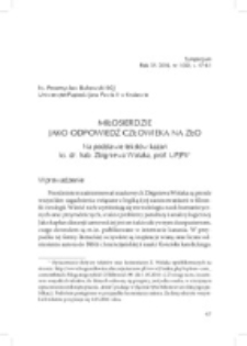 Miłosierdzie jako odpowiedź człowieka na zło. W oparciu o teksty kazań ks. dr. hab. Zbigniewa Wolaka, prof. UPJPII.