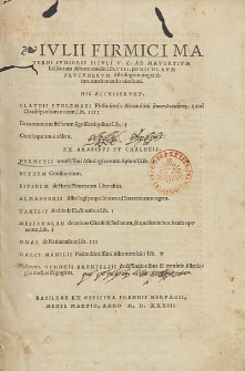 Ivlii Firmici Materni Ivnioris Sicvli V. C. Ad Mavoryivm Lollianum Astronmicōn Lib. VIII. / per Nicolavm Prvcknervm [...].