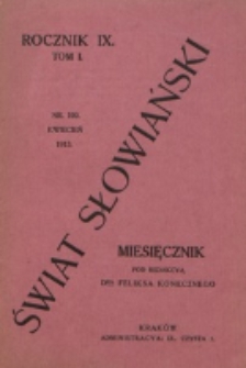Świat Słowiański : miesięcznik pod redakcyą Dra Feliksa Konecznego