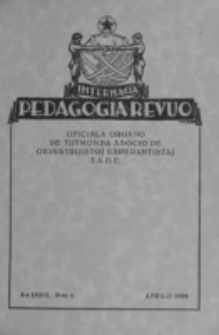 Internacia Pedagogia Revuo : oficiala organo de Tutmonda Asocio de Geinstruistoj Esperantistaj (TAGE). Jaro 8, n-o 4 (Aprilo 1929)
