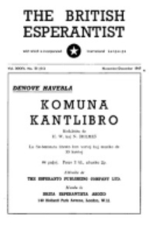 The British Esperantist : the official organ of the British Esperanto Association. Vol. 35, no 511/512 (November/December 1947)