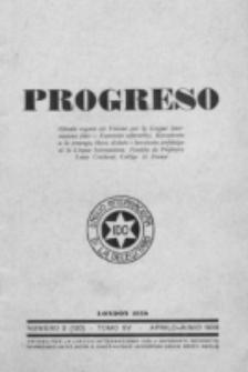Progreso : oficala organo dil Uniono por la apliko e propago de la Linguo Internaciona (Ido). Tomo 15, nro. 2=120 (Aprile-Junio 1938)