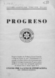 Progreso : oficala organo dil Uniono por la apliko e propago de la Linguo Internaciona (Ido). Tomo 17, nro. 1=127 (Januaro-Marto 1940)