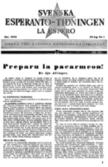 Lâ Espero : officiellt organ för Svenska Esperanto-Förbundet (S.E.F.) : organ för Esperanto-rörelsen i Sverige. Arg. 33, nr 1 (Jan. 1945)