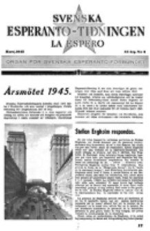 Lâ Espero : officiellt organ för Svenska Esperanto-Förbundet (S.E.F.) : organ för Esperanto-rörelsen i Sverige. Arg. 33, nr 3 (Mars 1945)
