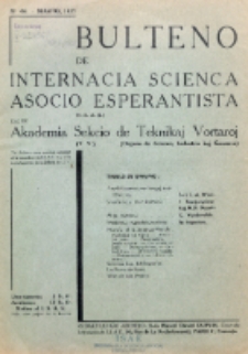 Bulteno de Internacia Scienca Asocio Esperantista (I.S.A.E) kaj de Sekcio de Teknikaj Vortaroj (T.V.). No 46 (Marto 1937)