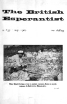 The British Esperantist : the official organ of the British Esperanto Association. Vol. 56, no 657 (May 1960)