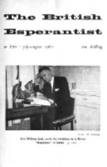The British Esperantist : the official organ of the British Esperanto Association. Vol. 57, no 670 (July-August 1961)