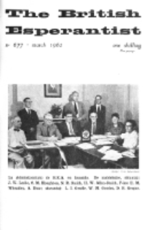 The British Esperantist : the official organ of the British Esperanto Association. Vol. 58, no 677 (March 1962)