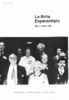 The British Esperantist : the official organ of the British Esperanto Association. Vol. 85, no 889 (Majo-Junio 1989)