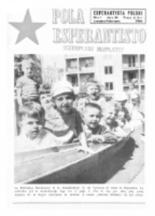 Pola Esperantisto : esperantaj sciigoj por pollingvanoj. Jaro 44, no 1 (Januaro-Februaro 1964)