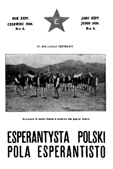 Pola Esperantisto : esperantaj sciigoj por pollingvanoj. Jaro 24, no 6 (Junio 1930)