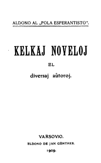 Kelkaj noveloj el diversaj autoroj.