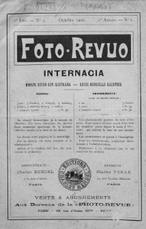 Foto Revuo Internacia : monata revuo kun ilustrajoj. Jaro 1=Annee, no. 1 (1906)