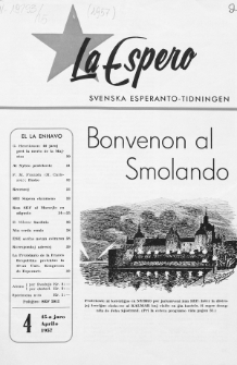 Lâ Espero : officiellt organ för Svenska Esperanto-Förbundet (S.E.F.) : organ för Esperanto-rörelsen i Sverige. Jaro 45, Nr 4 (1957)