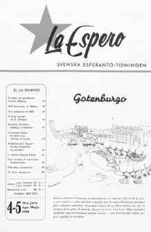 Lâ Espero : officiellt organ för Svenska Esperanto-Förbundet (S.E.F.) : organ för Esperanto-rörelsen i Sverige. Jaro 46, Nr 4/5 (1958)