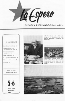 Lâ Espero : officiellt organ för Svenska Esperanto-Förbundet (S.E.F.) : organ för Esperanto-rörelsen i Sverige. Jaro 57, Nr 5/6 (1969)