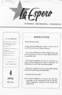 Lâ Espero : officiellt organ för Svenska Esperanto-Förbundet (S.E.F.) : organ för Esperanto-rörelsen i Sverige. Jaro 60, Nr 4 (1972)