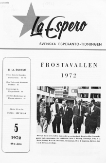 Lâ Espero : officiellt organ för Svenska Esperanto-Förbundet (S.E.F.) : organ för Esperanto-rörelsen i Sverige. Jaro 60, Nr 5 (1972)