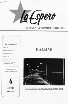Lâ Espero : officiellt organ för Svenska Esperanto-Förbundet (S.E.F.) : organ för Esperanto-rörelsen i Sverige. Jaro 60 (1972)