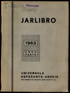 Oficiala Jarlibro / Universala Esperanto Asocio. 1963 (Unua Parto)