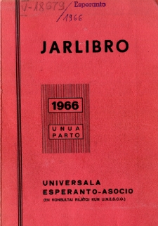 Oficiala Jarlibro / Universala Esperanto Asocio. 1966 (Unua Parto)
