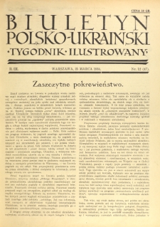 Biuletyn Polsko-Ukraiński. T. 3, R. 3, nr 12=47 (25 Marca 1934)