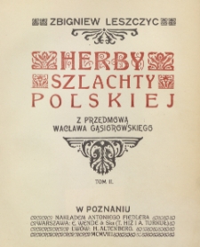 Herby szlachty polskiej. T. 2 / Zbigniew Leszczyc ; z przedm. Wacława Gąsiorowskiego.