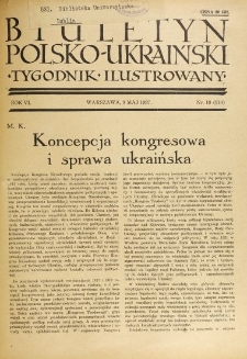 Biuletyn Polsko-Ukraiński. T. 6, R. 6, nr 19=210 (9 Maj 1937)