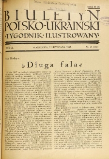 Biuletyn Polsko-Ukraiński. T. 6, R. 6, nr 41=232 (7 Listopada 1937)
