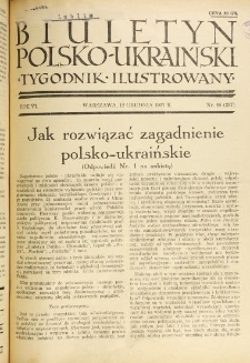 Biuletyn Polsko-Ukraiński. T. 6, R. 6, nr 46=237 (12 Grudnia 1937)