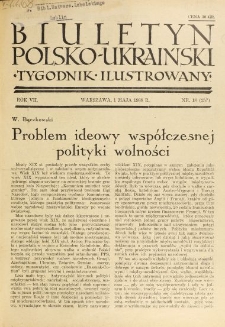 Biuletyn Polsko-Ukraiński. T. 7, R. 7, nr 18=257 (1 Maja 1938)