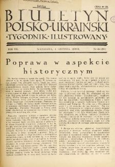 Biuletyn Polsko-Ukraiński. T. 7, R. 7, nr 46=285 (4 Grudnia 1938)