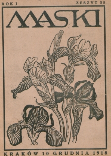 Maski : literatura, sztuka i satyra. 1918, z. 35 (10 grudnia)