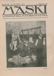 Maski : literatura, sztuka i satyra. 1918, z. 36 (20 grudnia)