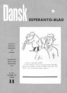 Dansk Esperanto Blad : engivet af Esperantistforeningen for Denmark : eldonala de Centra dana Esperantista Ligo. Arg 30, nr 11 (1958)