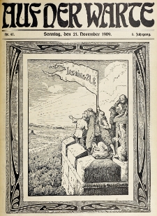 Die Warte. Jg. 6, nr 47 (1909)