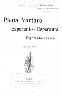 Plena Vortaro Esperanto=Esperanta kaj Esperanto=Franca. Parto 1