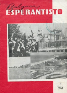 Bulgara Esperantisto.Jaro 40, n. 3 (1971)