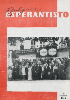 Bulgara Esperantisto. Jaro 44, n. 11 (1975)