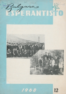 Bulgara Esperantisto.Jaro 37, n. 12 (1968)