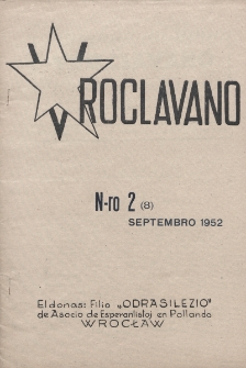 Vroclavano : biuletyn wewnetrzny Wrocławskiego Oddziału "Odrasilezio" Związku Eserantystów w Polsce. Nr 2 (1952)