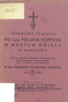 Inwentarz pamiątek po I-ym Polskim Korpusie w Muzeum Wojska w Warszawie / oprac. M. M. Szelągowski.